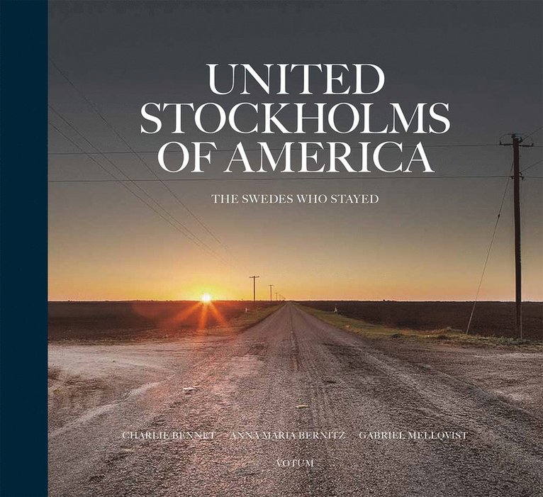 United Stockholms of America : The Swedes who stayed 1