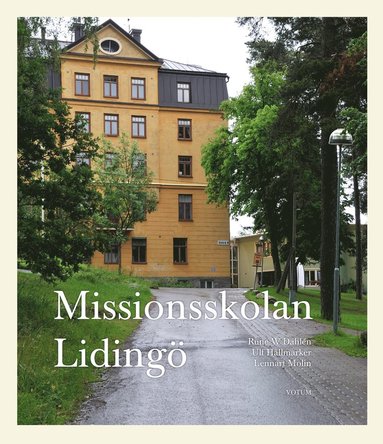 bokomslag Missionsskolan Lidingö