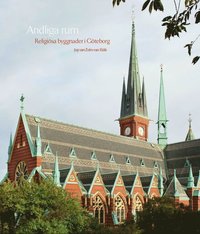 bokomslag Andliga rum : religiösa byggnader i Göteborg