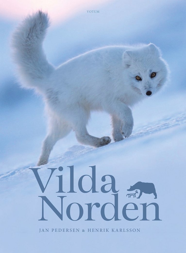 Jan Pedersen, Henrik Karlsson - Vilda Norden, Inbunden