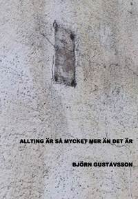 bokomslag Allting är så mycket mer än det är