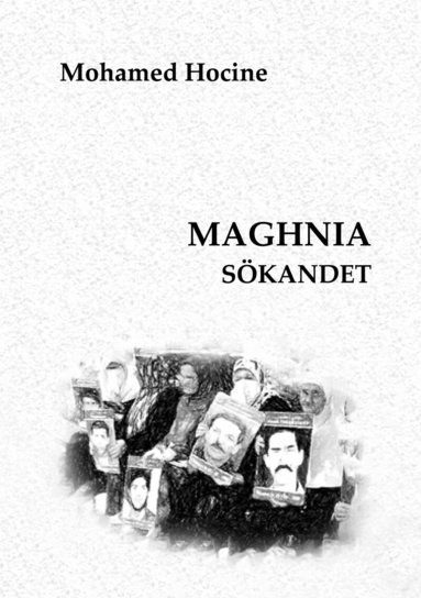 Mohamed Hocine - Maghnia sökandet, Häftad