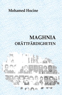 bokomslag Maghnia Orättfärdigheten