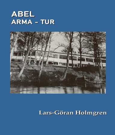 Lars-Göran Holmgren - Abel Arma-tur, Häftad