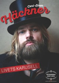 bokomslag Livets karusell : 49 krönikor 2007-2015