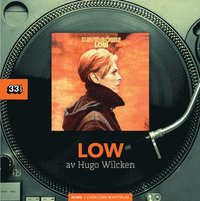 bokomslag David Bowie : Low