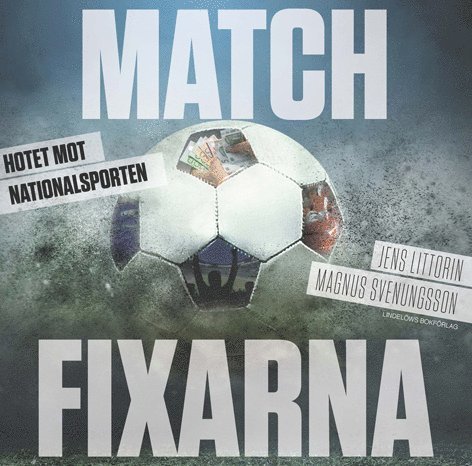 Matchfixarna : hotet mot nationalsporten 1