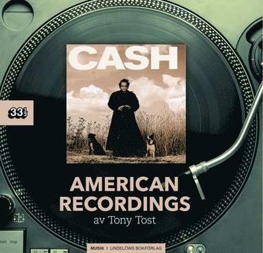 bokomslag Johnny Cash: American Recordings