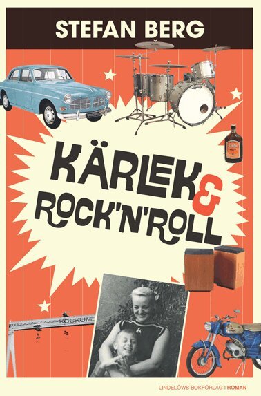 Stefan Berg - Kärlek & Rock´n´roll, Inbunden
