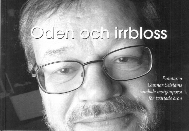 Gunnar Selstam - Oden och irrbloss, Häftad