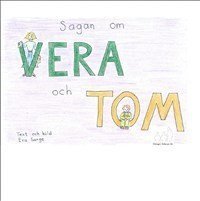 bokomslag Sagan om Vera och Tom