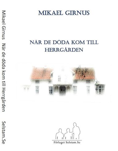 bokomslag När de döda kom till herrgården