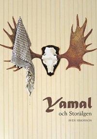 Sven Simonson - Yamal och Storälgen, Inbunden