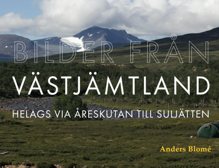 Bilder från Västjämtland : Helags via Åreskutan till Suljätten