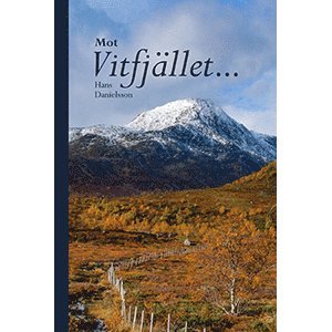 Mot Vitfjället...