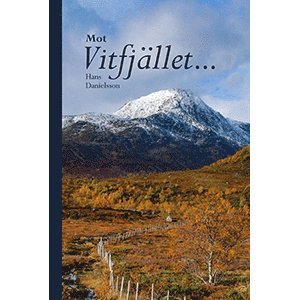 Mot Vitfjället... 1