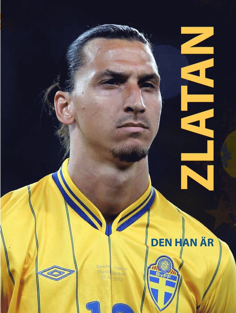 Illugi Jökulsson - Zlatan – den han är, Inbunden