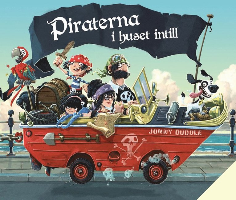 Duddle Jonny - Piraterna i huset intill, Inbunden
