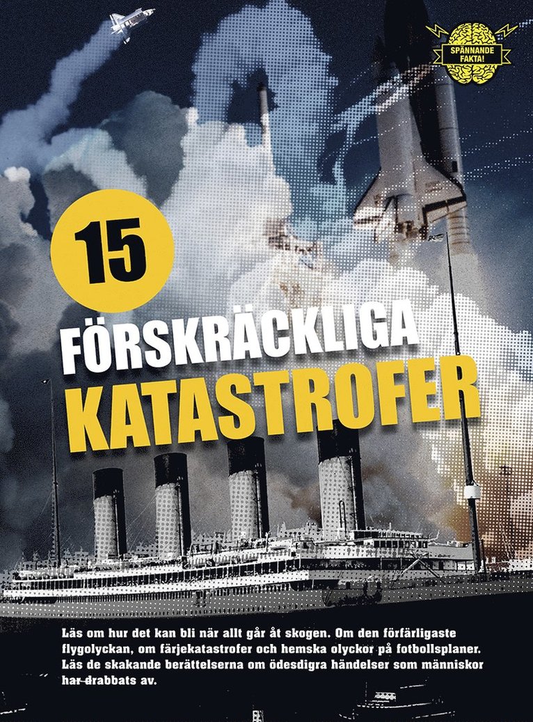 15 förskräckliga katastrofer
