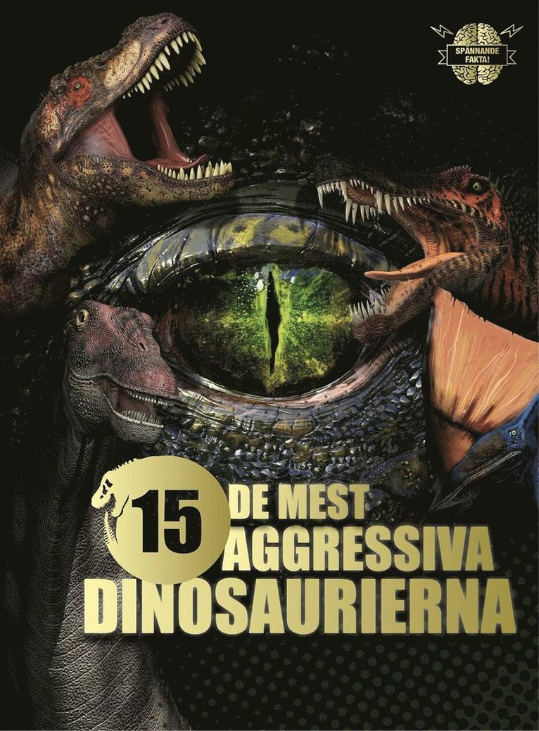 De 15 mest aggressiva dinosaurierna 1