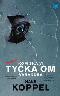 bokomslag Kom ska vi tycka om varandra