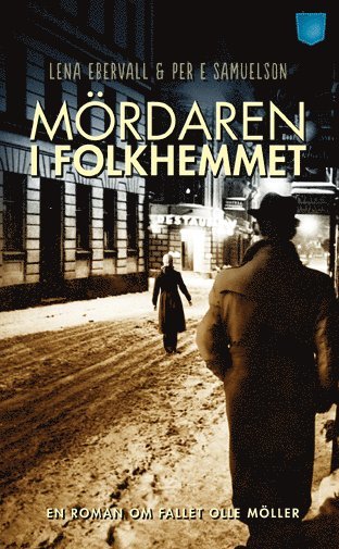 bokomslag Mördaren i folkhemmet