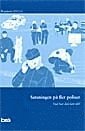 Satsningen på fler poliser : vad har den lett till?