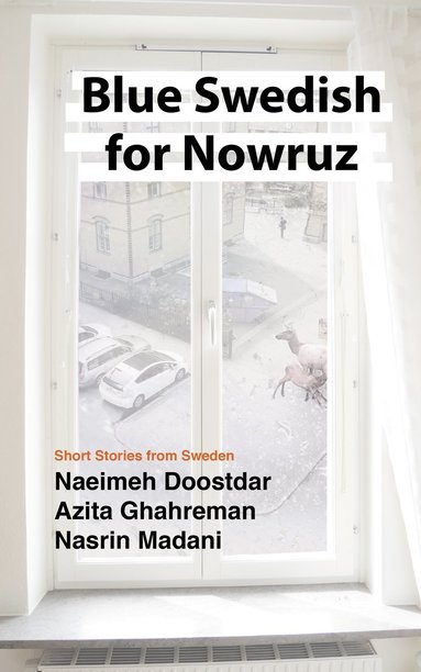 bokomslag Blue Swedish for Nowruz : short stories from Sweden