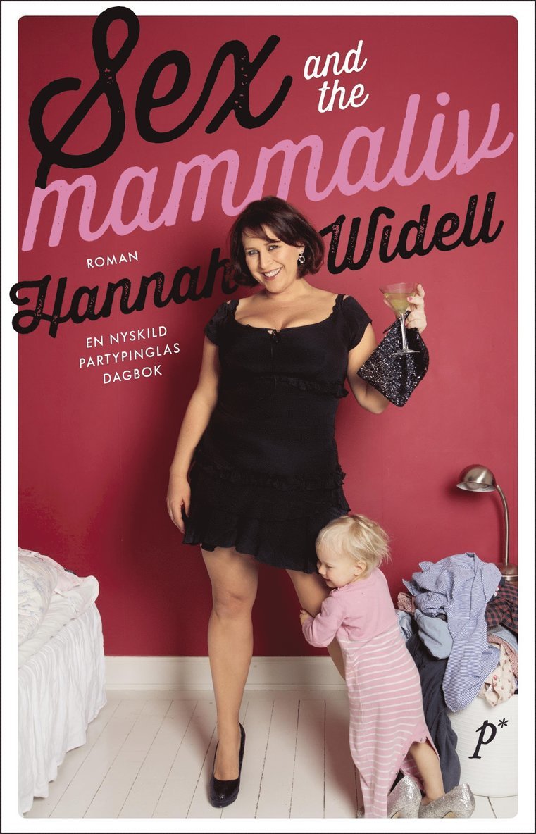 Hannah Widell - Sex and the mammaliv, Inbunden