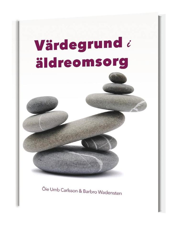 Värdegrund i äldreomsorg 1