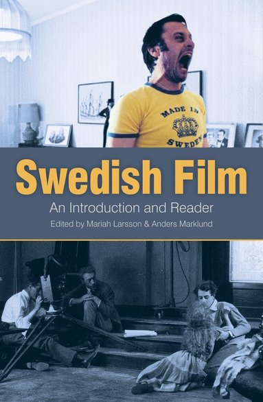 bokomslag Swedish film : an introduction and reader