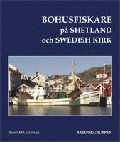 Bohusfiskare på Shetland och Swedish Kirk