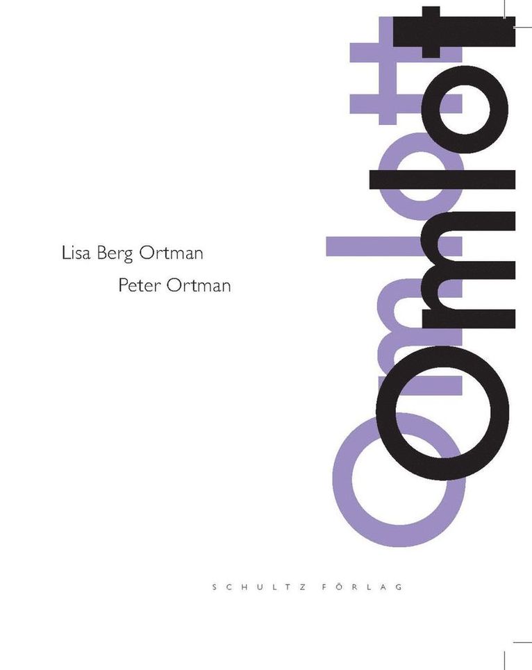 Lisa Berg Ortman, Peter Ortman - OMLOTT, Häftad