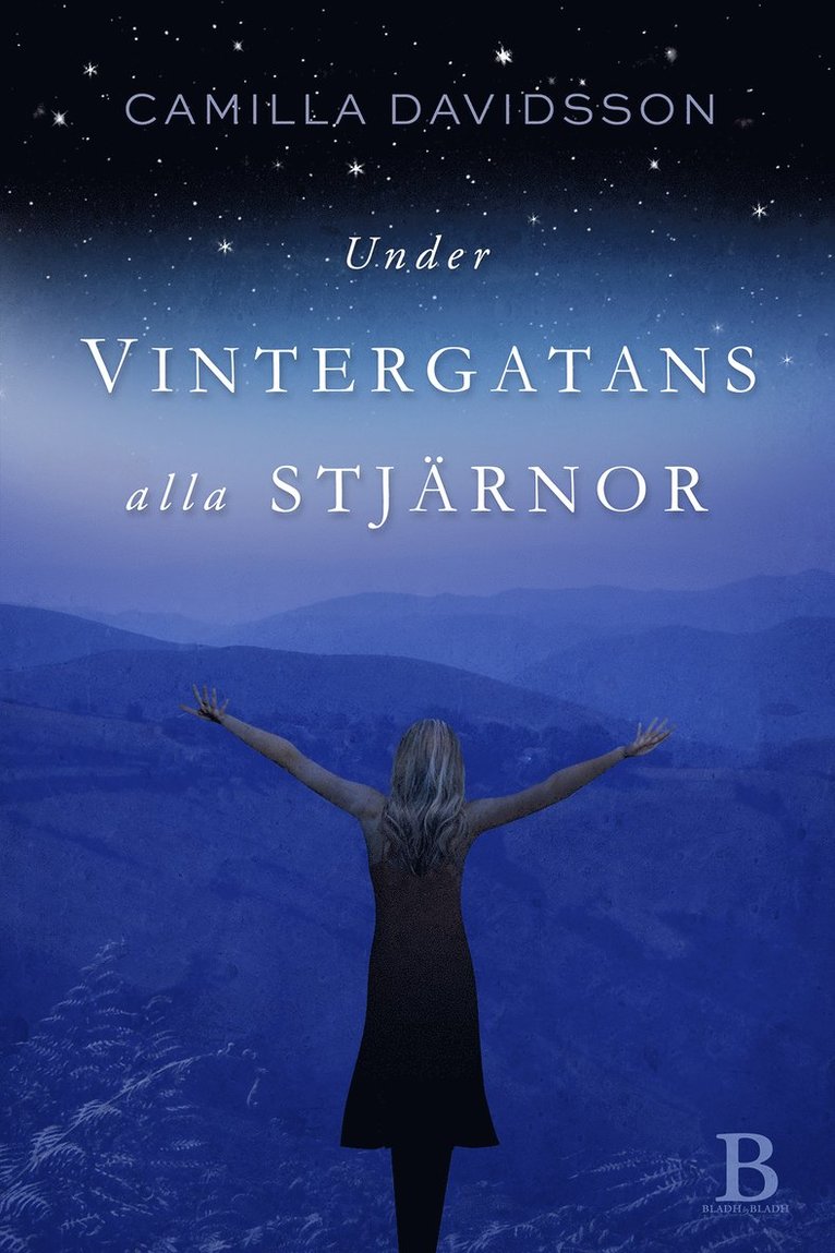 Camilla Davidsson - Under vintergatans alla stjärnor, Inbunden