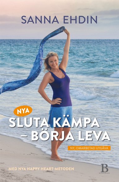 bokomslag Nya Sluta kämpa - börja leva : med Happy Heart-metoden