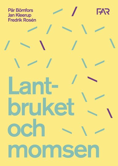 bokomslag Lantbruket och momsen 2018