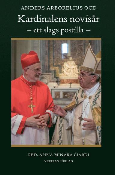 bokomslag Kardinalens novisår - ett slags postilla