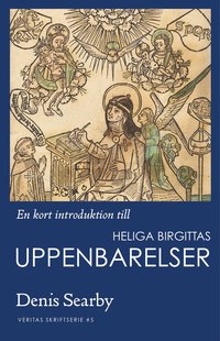 bokomslag En kort introduktion till heliga Birgittas uppenbarelser