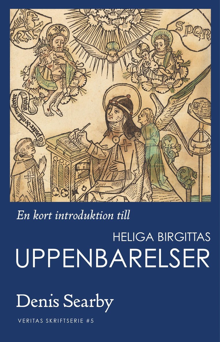 En kort introduktion till heliga Birgittas uppenbarelser 1