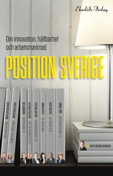 bokomslag Position Sverige : om innovation, hållbarhet och arbetsmarknad