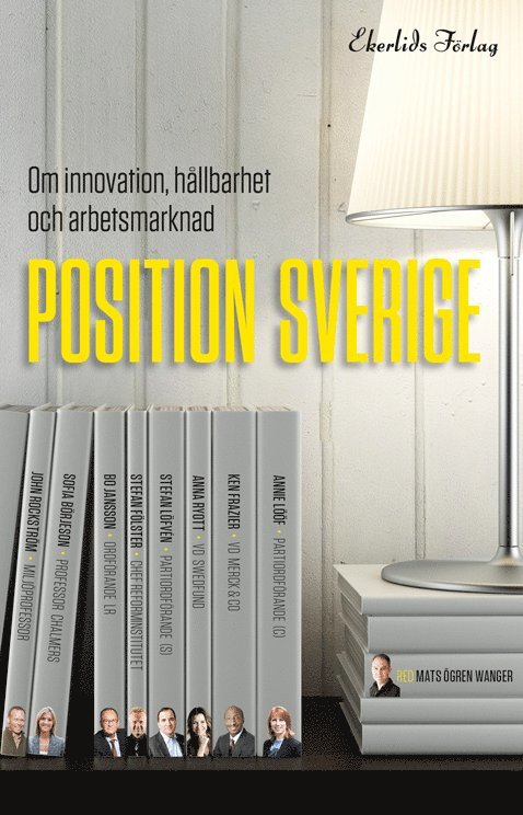 Position Sverige : om innovation, hållbarhet och arbetsmarknad 1