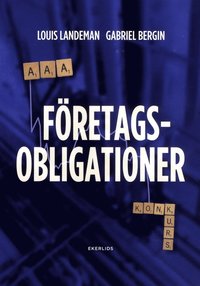 bokomslag Företagsobligationer : från AAA till konkurs