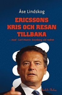 bokomslag Ericssons kris och resan tillbaka