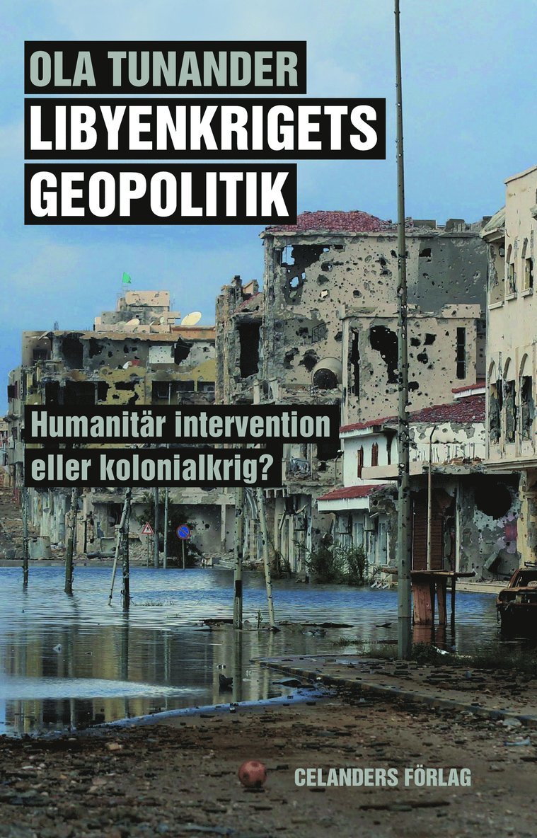 Libyenkrigets geopolitik