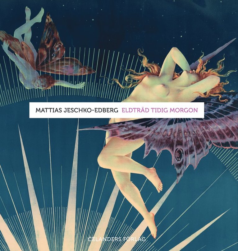 Mattias Jeschko-Edberg - Eldträd tidig morgon, Häftad