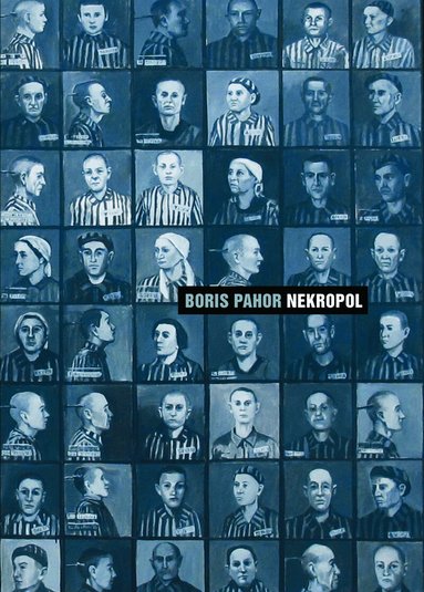 Boris Pahor - Nekropol, Inbunden