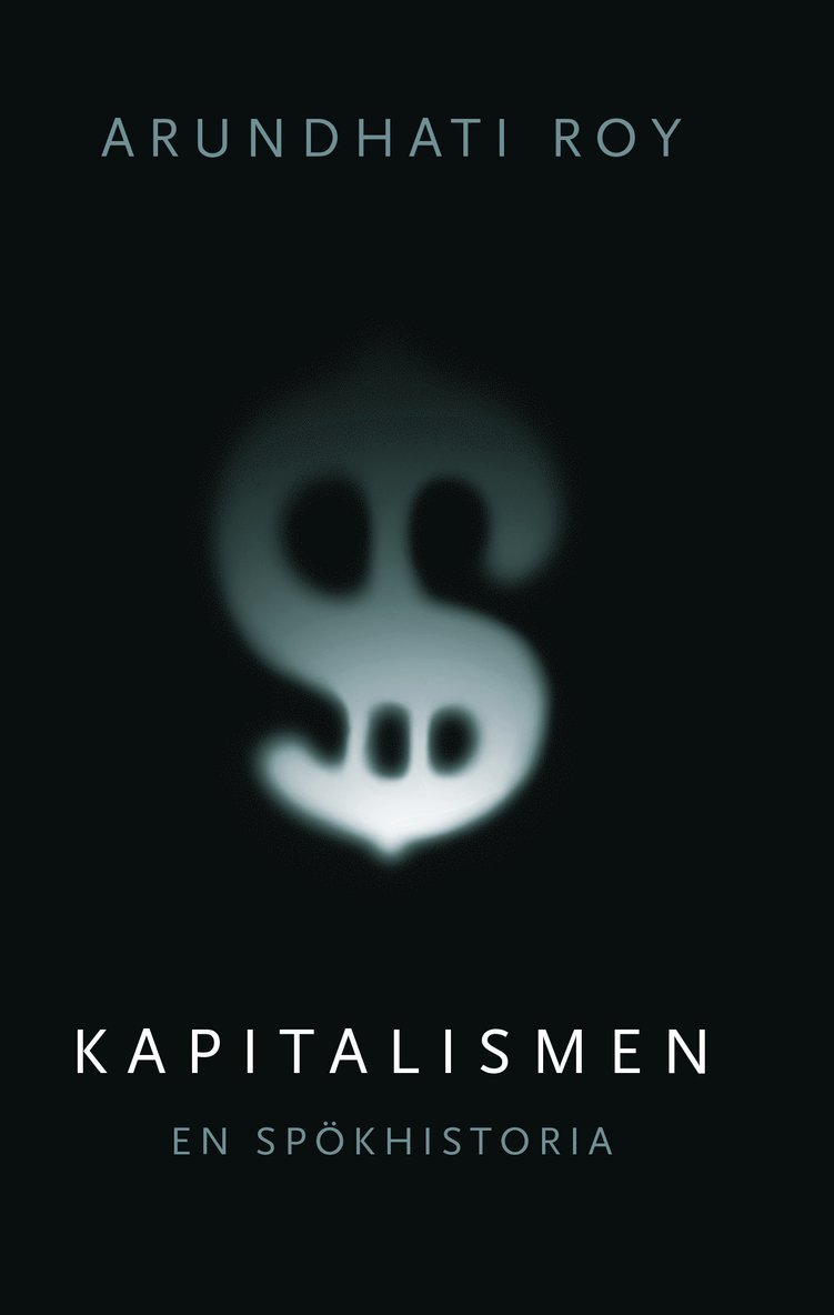 Kapitalismen : en spökhistoria 1