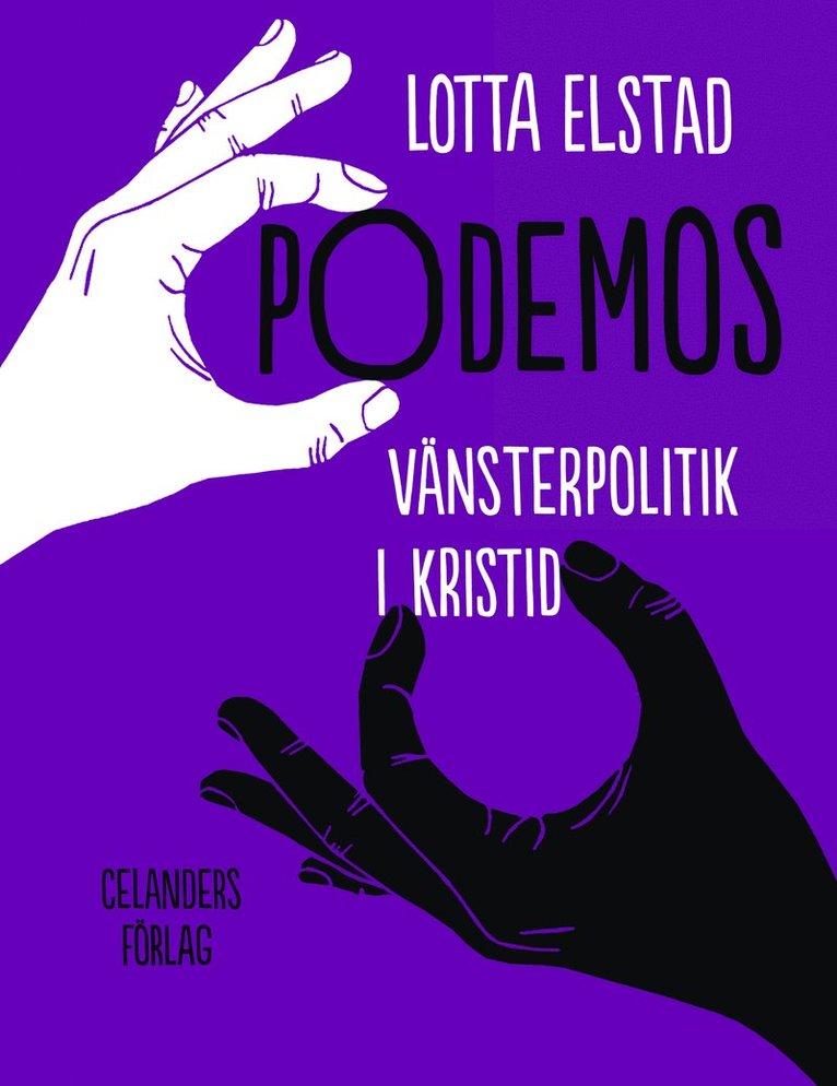 Podemos : vänsterpolitik i kristid 1