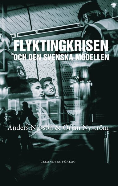 bokomslag Flyktingkrisen och den svenska modellen