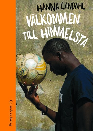 Hanna Landahl - Välkommen till Himmelsta, Inbunden